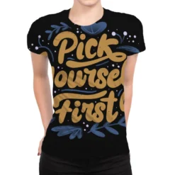 Pick Yourself First All Over Women's T-shirt