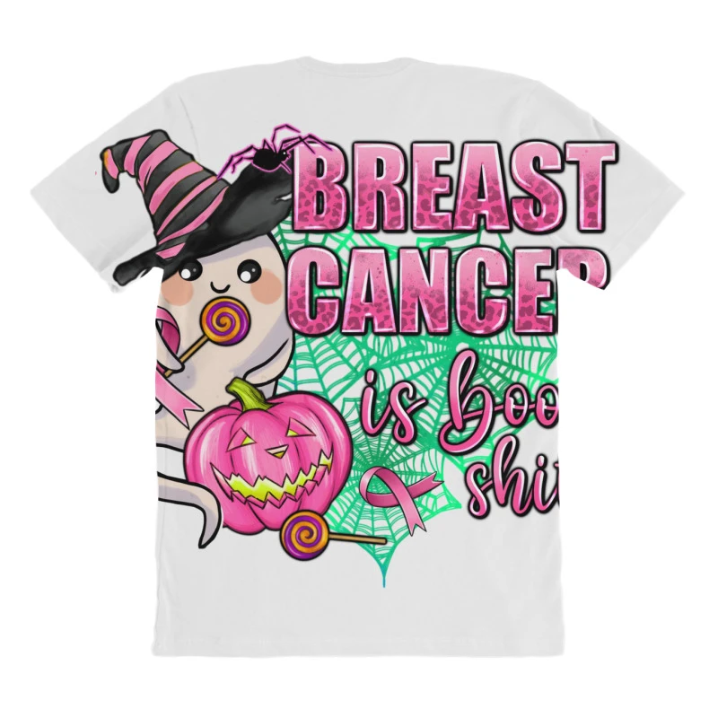 Breast Cancer Is Boo Shit All Over Women's T-shirt 4 Breast Cancer Is Boo Shit All Over Women's T-shirt - Image 4