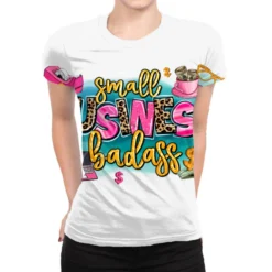 Small Business Badass All Over Women's T-shirt
