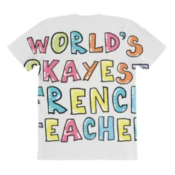 World S Okayest French Teacher Gift Idea All Over Women's T-shirt -TeeMuse Store pmd.2526999811.108.25082462.s3.1 front customized1 f5f5f5 none x45y43.5 294 800x800 1