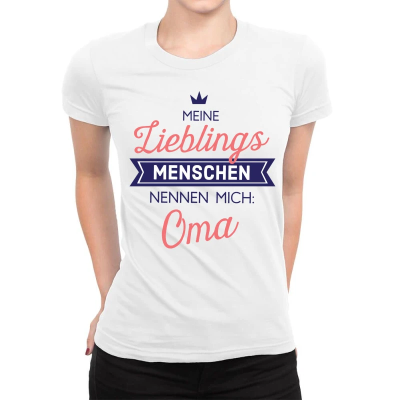 Meine Lieblingsmenschen Nennen Mich Oma Ladies Fitted T-Shirt 1 Meine Lieblingsmenschen Nennen Mich Oma Ladies Fitted T-Shirt