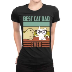 Vintage Best Cat Dad Ever Cute Cat Lover (2) Ladies Fitted T-Shirt