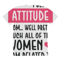 I Get My Attitude From Well, Pretty Much All Of Th All Over Women's T-shirt -TeeMuse Store pmd.2527036736.108.25101917.s3.1 front customized1 f5f5f5 none x45ym17 294 800x800 1
