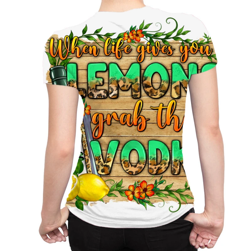 When Life Gives You Lemons Grab The Vodka All Over Women's T-shirt 2 When Life Gives You Lemons Grab The Vodka All Over Women's T-shirt - Image 2