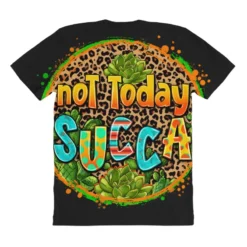 Not Today Succa All Over Women's T-shirt 8 Not Today Succa All Over Women's T-shirt -TeeMuse Store pmd.2527056649.108.25096863.s3.1 front customized1 111111 none x45y30 294 800x800 1