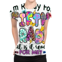I'm Ready For Fifth Grade But Is It Ready For Me All Over Women's T-shirt