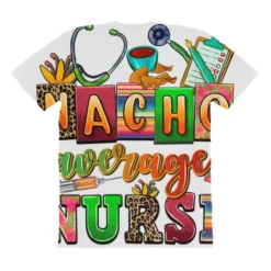 Nacho Average Nurse All Over Women's T-shirt -TeeMuse Store pmd.2527087737.108.25096713.s3.1 front customized1 f5f5f5 none x45y6.5 294 800x800 1